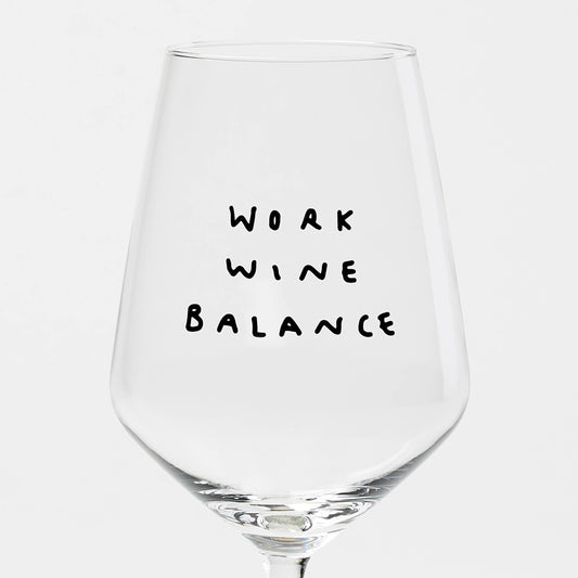 "Work Wine Balance" Weinglas