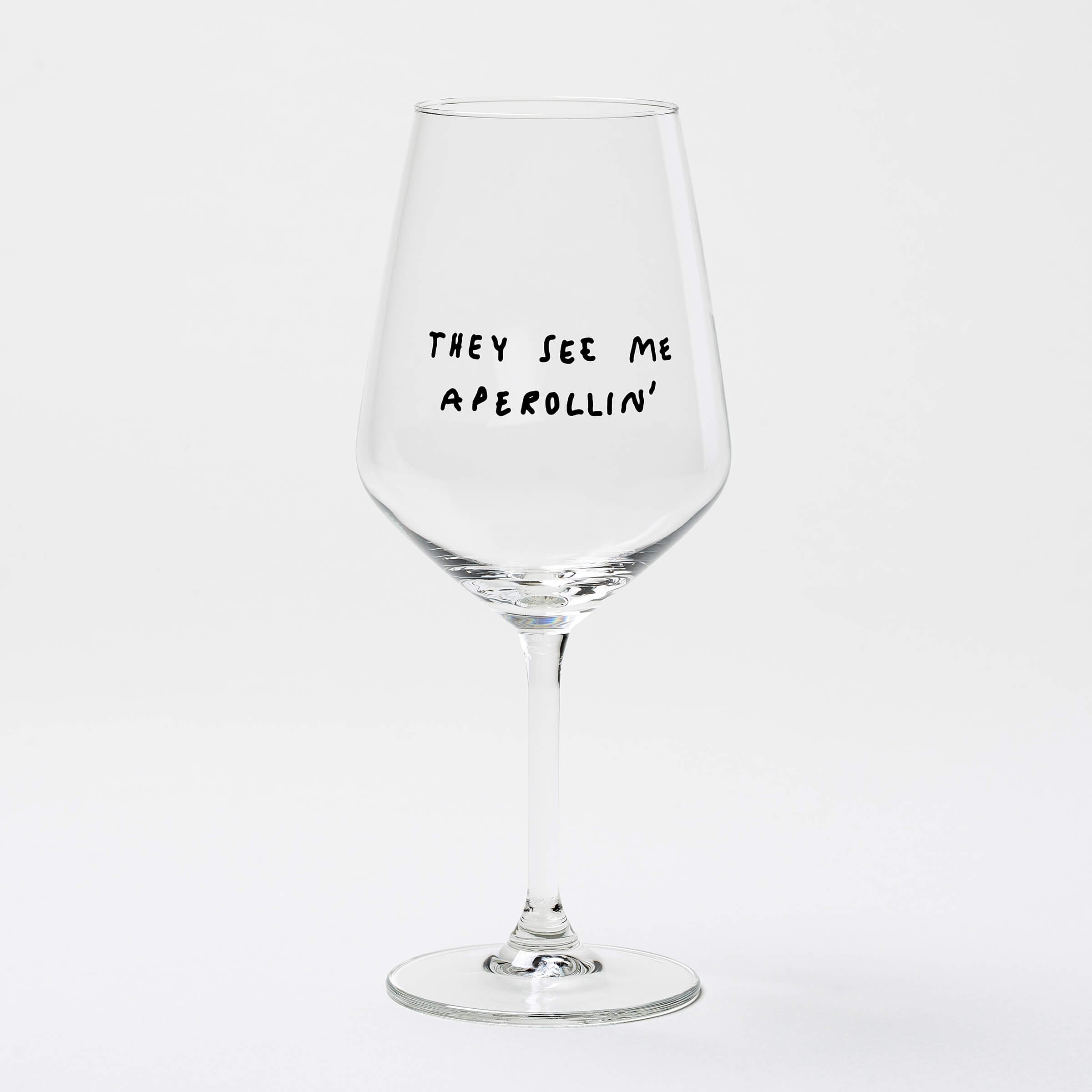 "They See Me Aperollin'" Weinglas