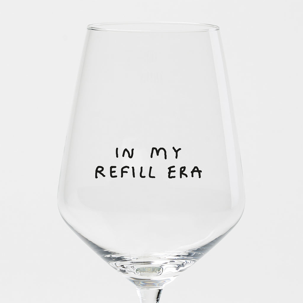 "In My Refill Era" Weinglas