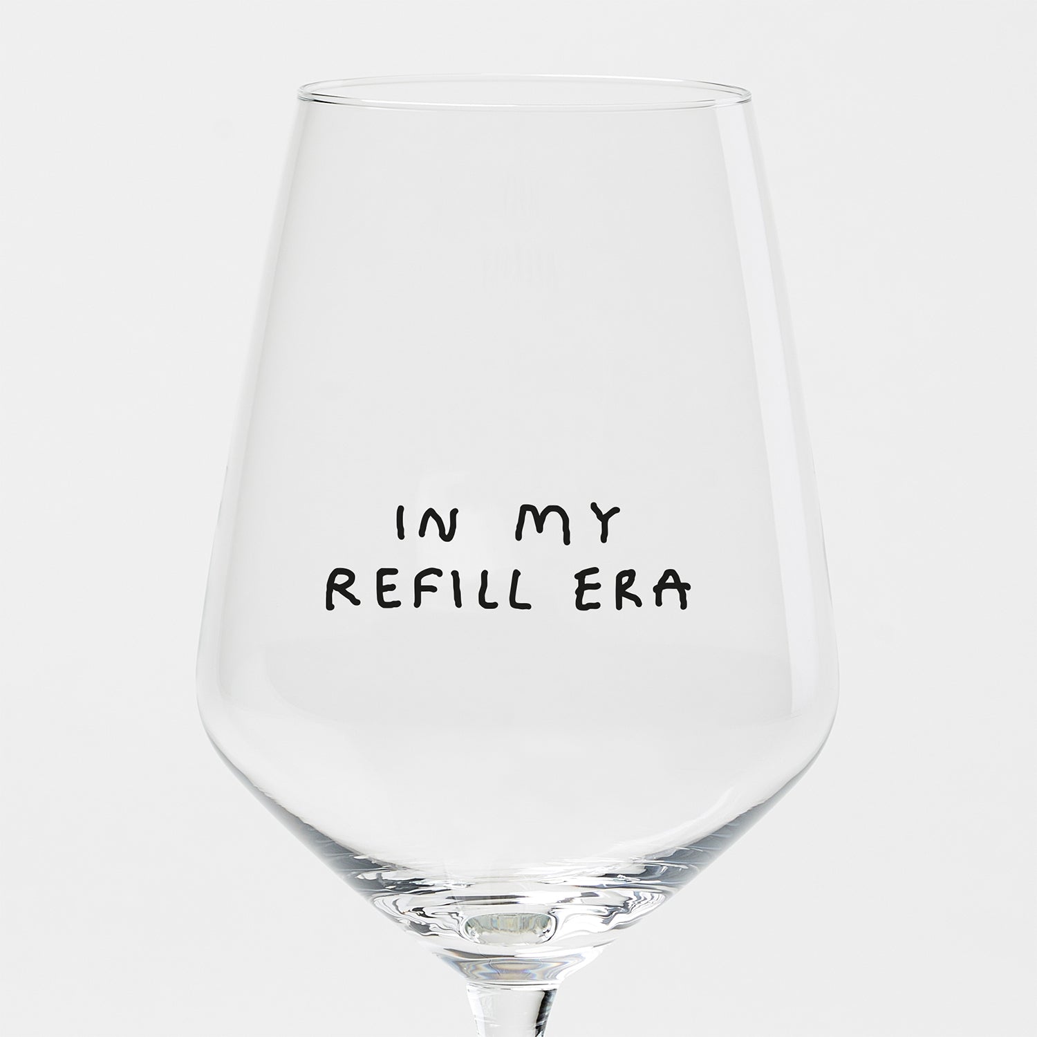 "In My Refill Era" Weinglas
