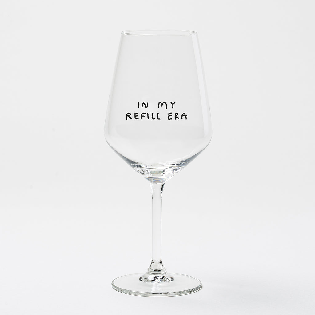 "In My Refill Era" Weinglas