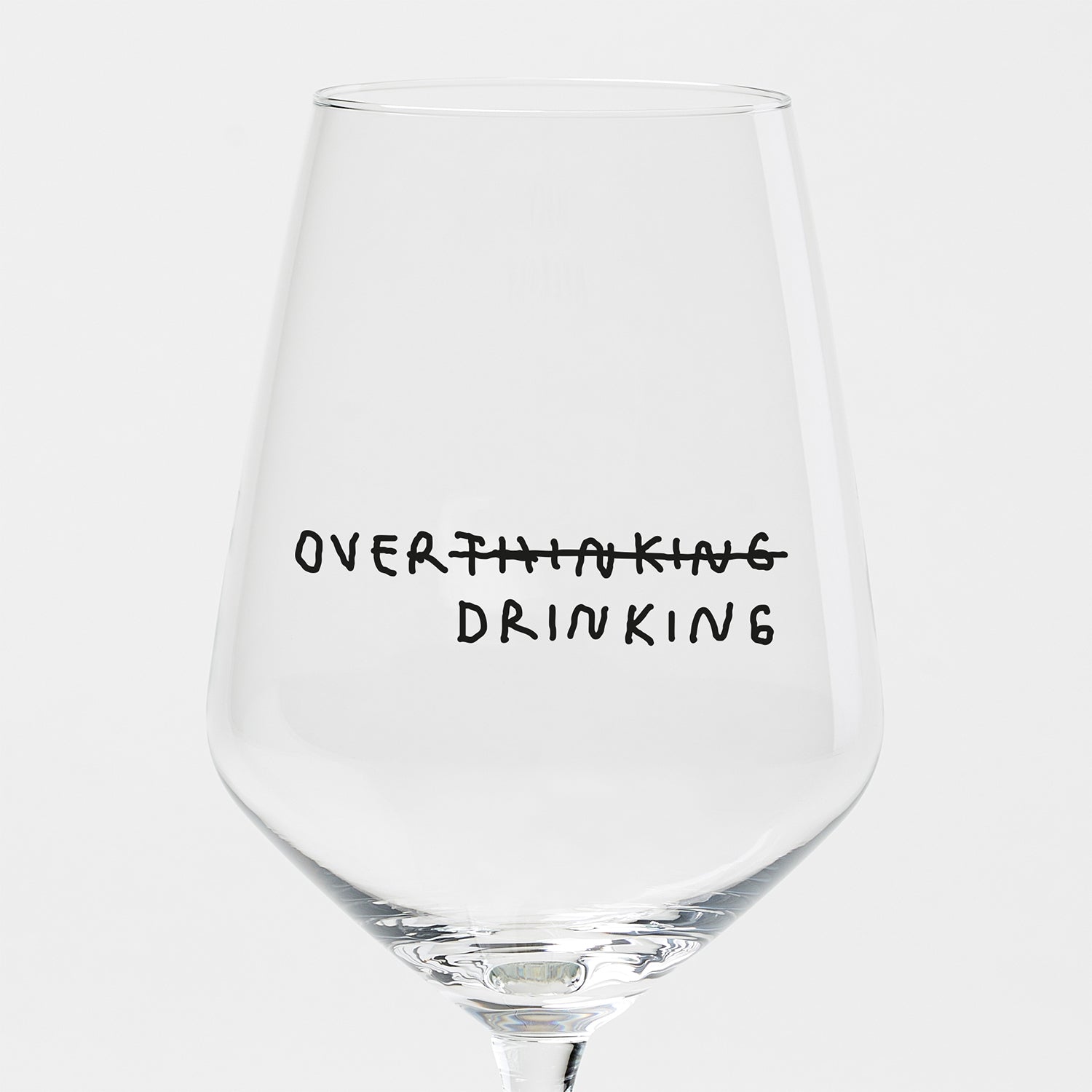 "Over Thinking" Weinglas