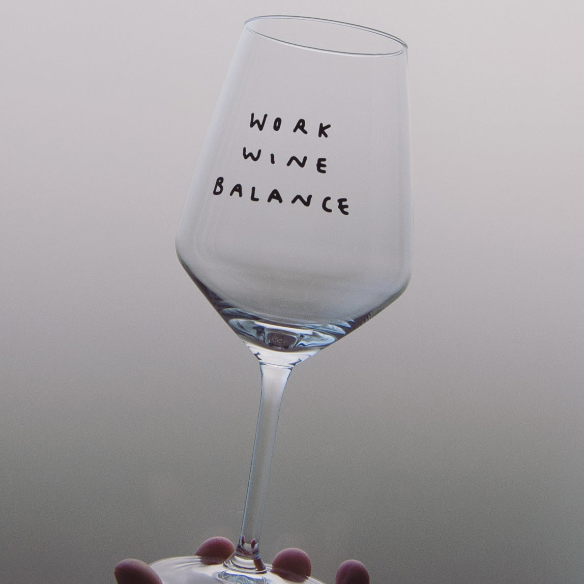 "Work Wine Balance" Weinglas